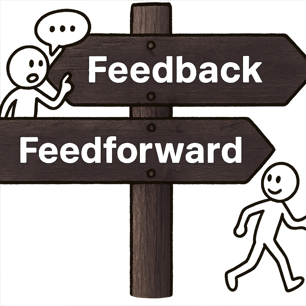 Feedback vs Feedforward: Sức mạnh của việc phản hồi hiệu quả